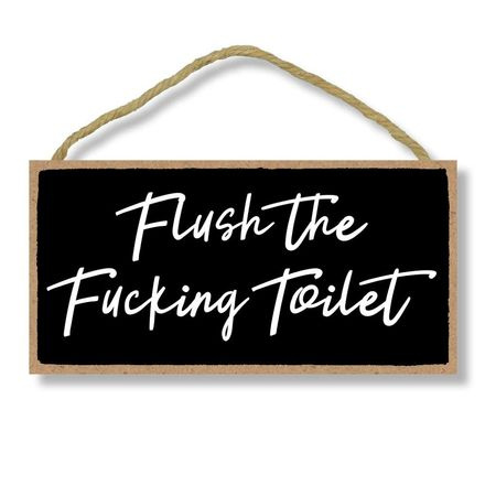 Funny Flush The Fuck...