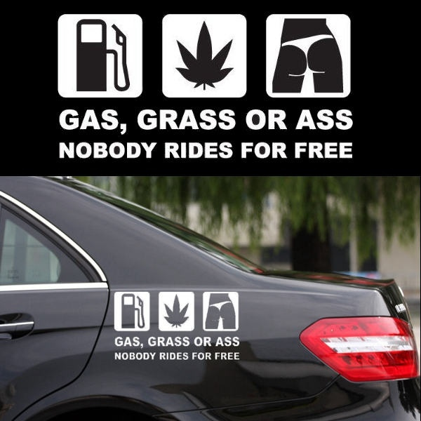 1PC Funny No Free Rides Gas Or *** JDM Car Window Decor Vinyl Decal Sticker 