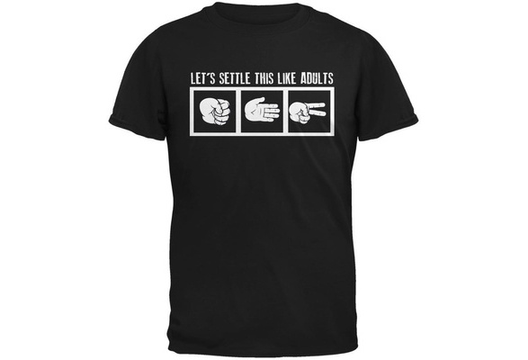 Let's Settle This Like Adults Rock Paper Scissors - NeatoShop