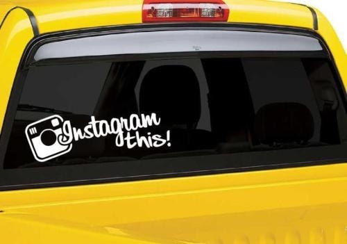 INSTAGRAM THIS Funny Car/Window/Bumper Vinyl Decal Sticker | Wish