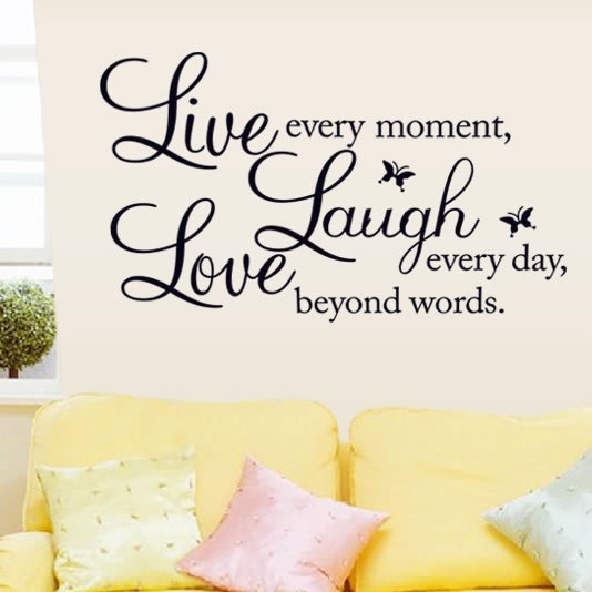Diy Live Every Moment Laugh Everyday Love Beyond Words Wall Decal English Stickers Home Decoration 25x70cm Wish - Best Home Decor On Wish