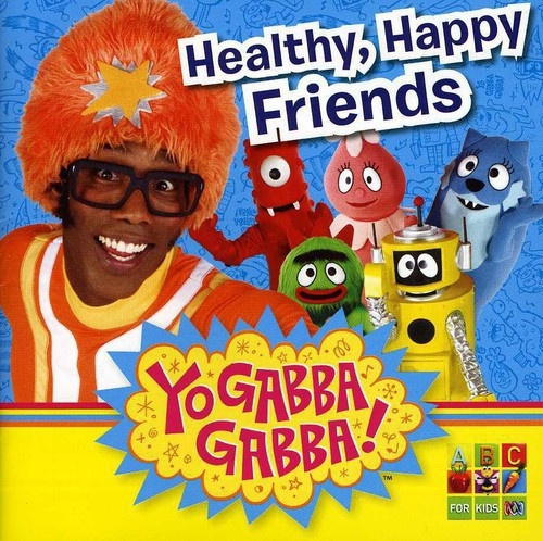 Yo Gabba Gabba! - Healthy Happy Friends [CD] | Wish