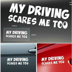 My Driving Scares Me Too Funny Auto Car Hoods Trunk Thriller Rear Window Body Bumper Warning Stickers Vinyl Decal Sticker