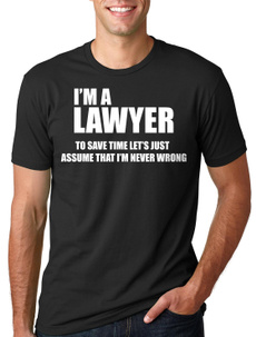 giftideasforlawyer, attorney, funnylawschoolshirt, occupationtshirt
