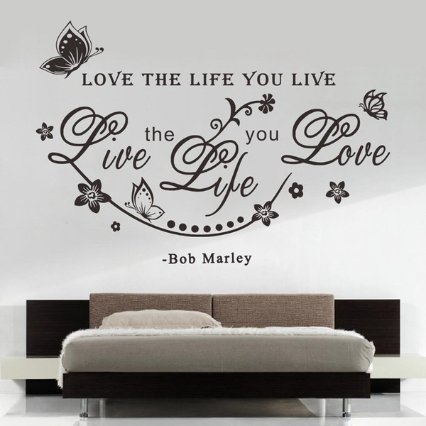 Love The Life You Live Bob Marley Quotes Vinly Art Wall Sticker Living Room Decals Wall Decor Weekly Best Sale Wish