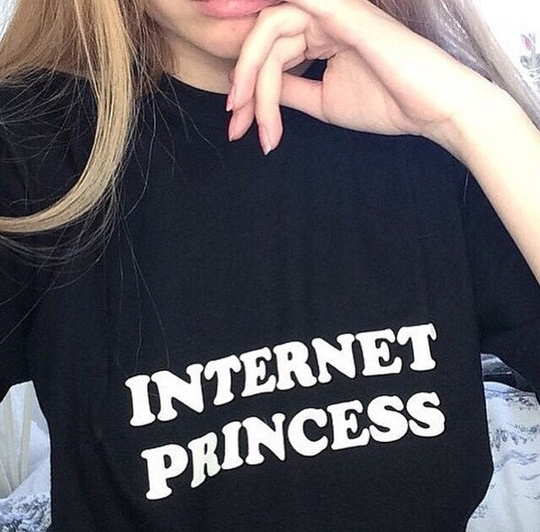 Internet Princess Funny T Shirt Women 