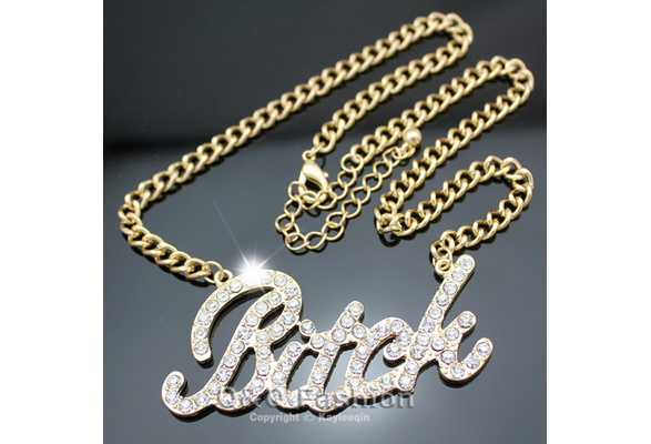 New Celebrity Urban Gold Big Bling Bitch Word Crystal Pave Chunky Chain  Necklace Hip Hop Cool