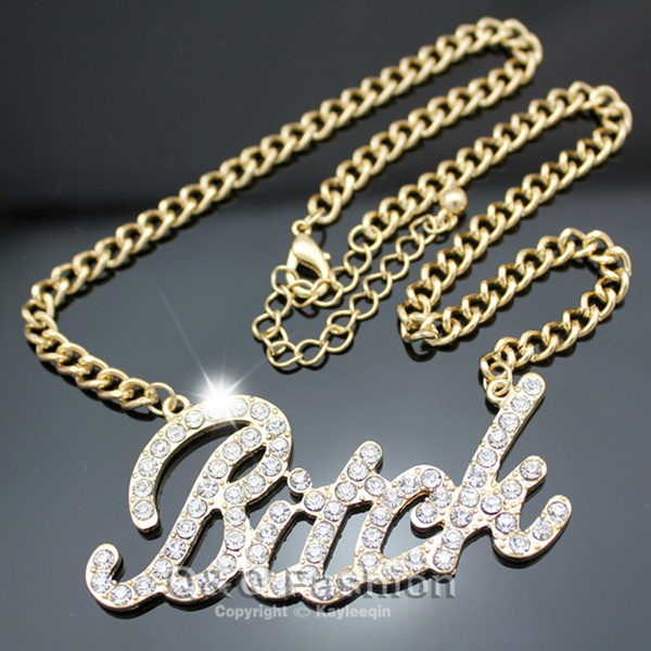 New Celebrity Urban Gold Big Bling Bitch Word Crystal Pave Chunky Chain  Necklace Hip Hop Cool