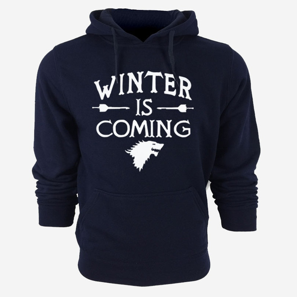 winter is coming sweatshirt
