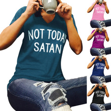 2017 NEW Women Not Today Satan Letters Printing Short Sleeve Slim V Neck Casual LooseT-shirt Top 