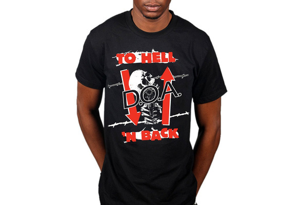 to hell and back doa t shirt