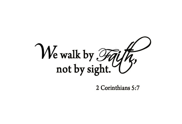 We Walk By Faith Not By Sight 2 Corinthians 5:7 Bible Decals Verses Quotes  Religious Faith Scriptures Christian Wall Decor Sticker for Home Window  Decoration | Wish