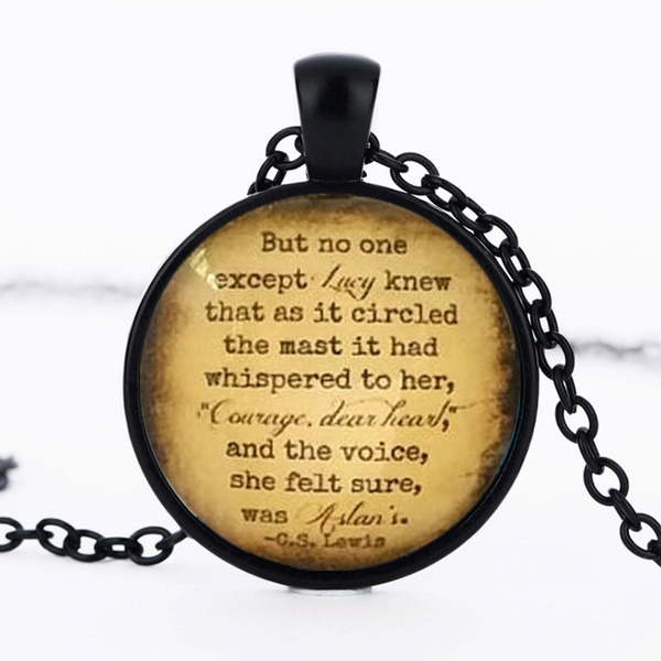 CS Lewis Quote Necklace, Courage Dear Heart, Aslan Quote, Glass Pendant, Christian Gift, Free Gift Box, Narnia Quote