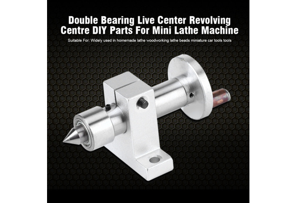 Double Bearing Live Center Revolving Centre DIY Parts For Mini Lathe Machine 