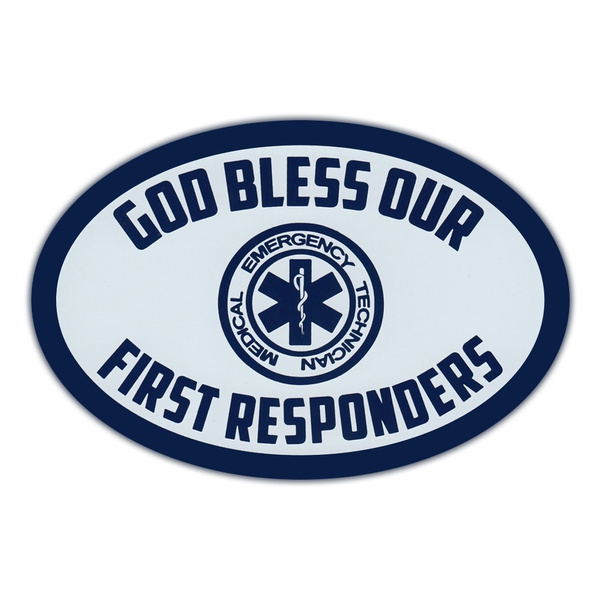 Oval Car Magnet - God Bless Our First Responders - EMTs - Bumper Sticker  Decal - 6 x 4