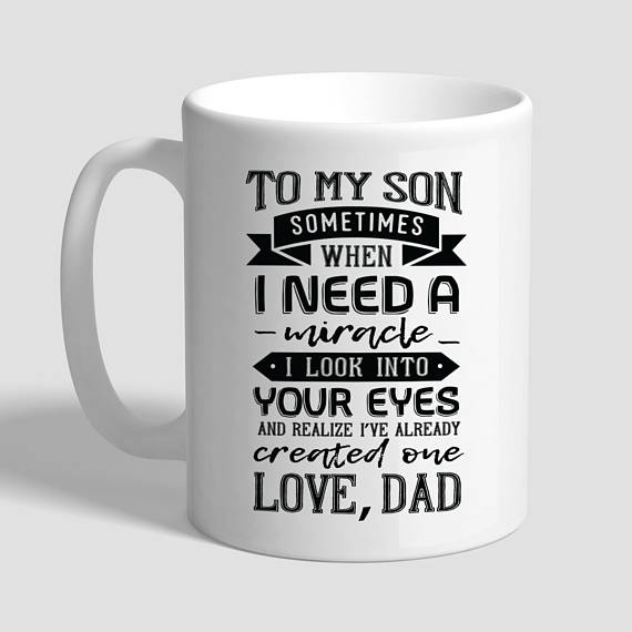 To My Son Coffee Mug From Mom and Dad, Gifts For Son Cup I Will