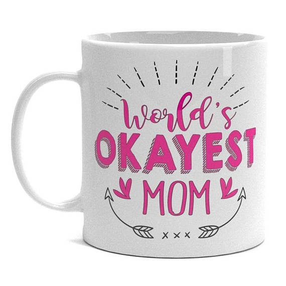 World's Okayest Mom Coffee Mugs | LookHUMAN