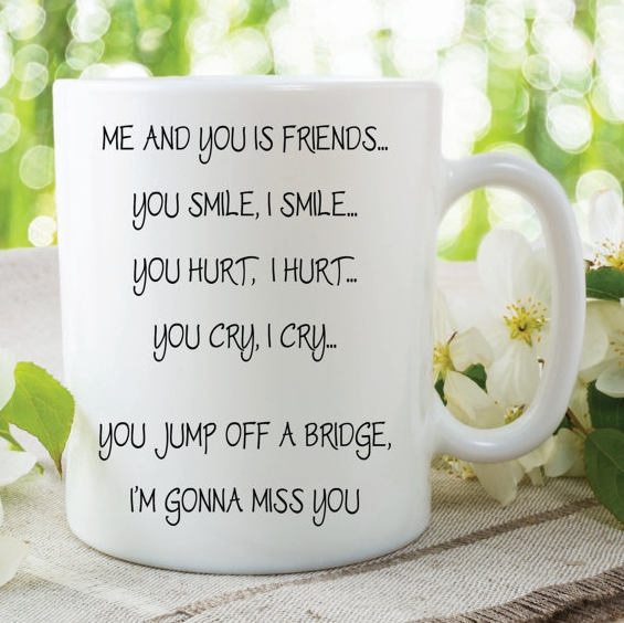 Funny Gifts/ Gift Ideas for friends /Funny Mugs/ Ceramic Mug/ Birthday Gift