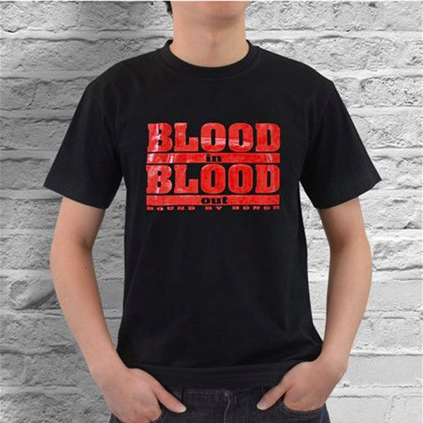 Fashion Blood in Blood Out Bound by Honor Tees Gangster Movie T