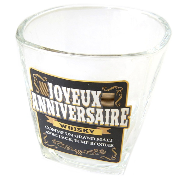 Les Tresors De Lily P2699 Verre A Whisky Joyeux Anniversaire Whiskey Glass Joyeux Anniversaire Whiskyglas Joyeux Anniversaire Wish