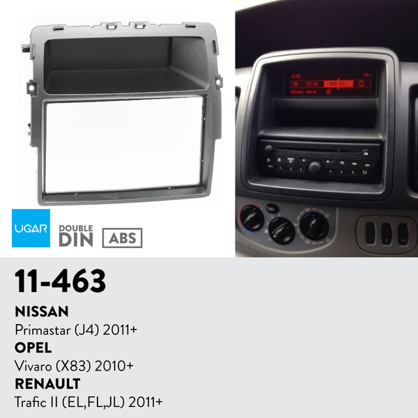 J4 UGAR 11-463 Kit de Fascia de Montaje para instalaci/ón de Radio Compatible con Nissan Primastar EL,FL,JL 2011+ 2011+ // Opel Vivaro 2010+ // Renault Trafic II X83