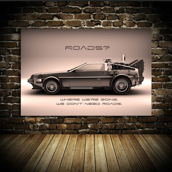 Back To The Future Delorean Roads  Poster 