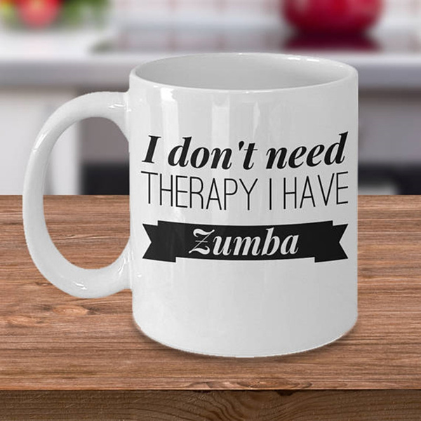 Funny Coffee Mug For Her, Funny Zumba Mug Zumba Lovers Coffee Mug, I