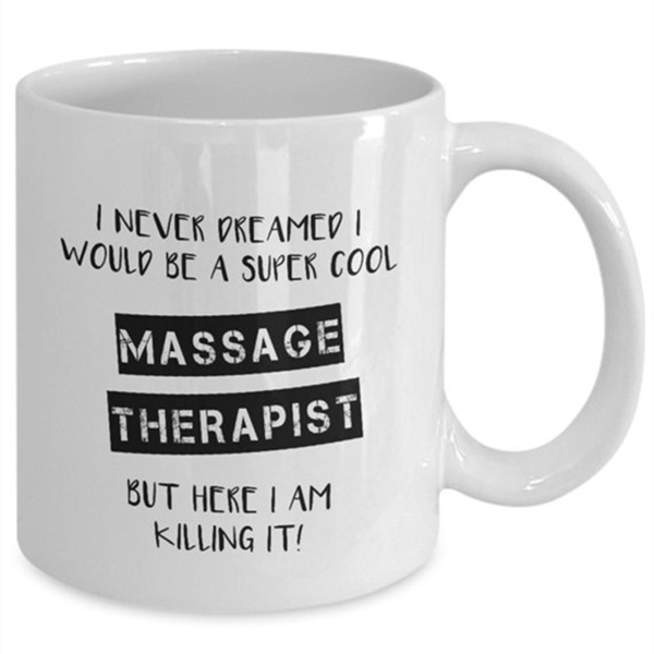 Massage Therapist, Coffee Mug, Physical Therapist, Therapist Gifts, Mug,  Gift, Massage Therapy, Massage, Therapist, Funny Coffee Mugs, Mugs | Wish