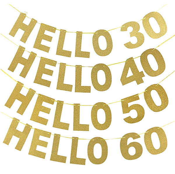 1 Pc Hello 30 40 50 60 Paper Garland Flags Bunting 30th Birthday Happy Birthday Party Decorations Wish