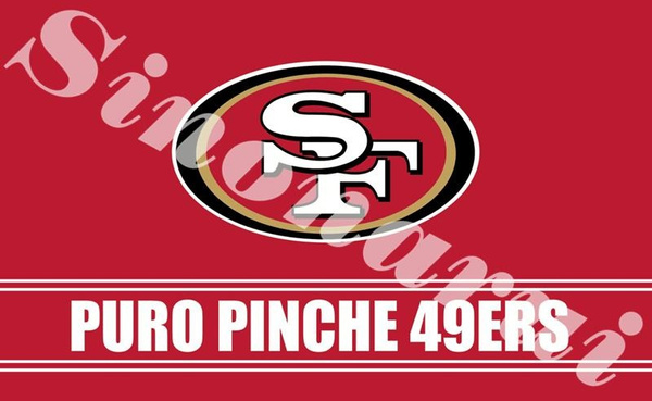 San Francisco 49ers Puro Pinche Banner Flag Custom Flags 90*150CM With  White Sleeve Gromets