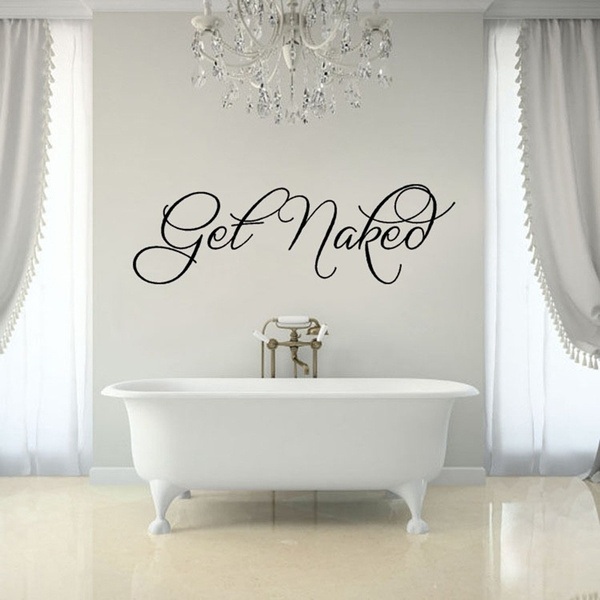 Get Naked Wall Decal Vinyl Bathroom Home Background Decor Wall Art Sticker 23.6''x7.8 Get Naked Wall Decal Vinyl Bathroom Home Background Decor Wall Art Sticker 23.6''x7.8