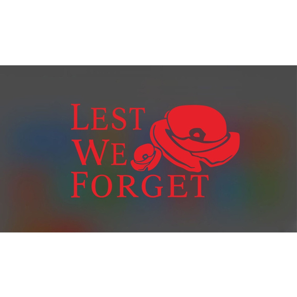 Lest we forget remembrance day rememberance window vinyl sticker decal poppy car