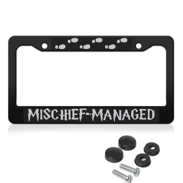 Mischief Managed License Plate Frame Car Tag Holder with Screw Caps Wish