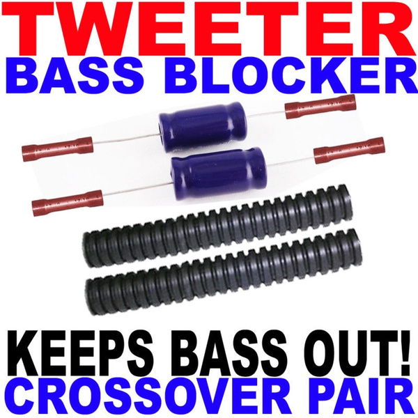 Tweeter Bass Blockers Crossovers 