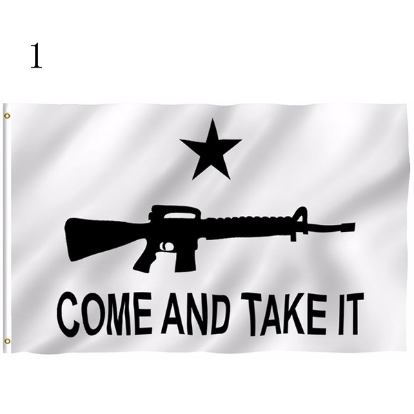 3x5ft Usa Military Come And Take It Flags Texas Gonzales Nra Molon Labe Flag Texas Revolution Spartan Home Decor Wish