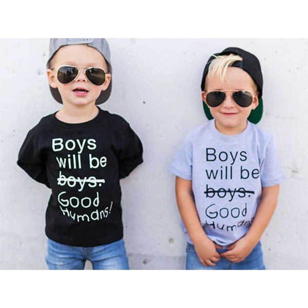 boys will be good humans shirt