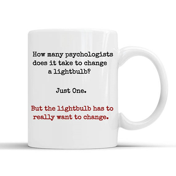 Funny psychology gift,psychology mugs,psychologist gift,psychologist mug,psychologist jokes,psychology joke,psychology graduate,student,mug | Wish Funny psychology gift,psychology mugs,psychologist gift,psychologist mug,psychologist jokes,psychology joke,psychology graduate,student,mug | Wish
