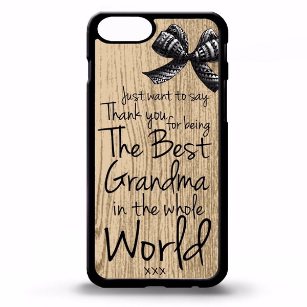 Worlds Best Grandma Granny Love Family Gift Quote Phrase Cute Phone Case Cover Designed for IPhone and Samsung Series