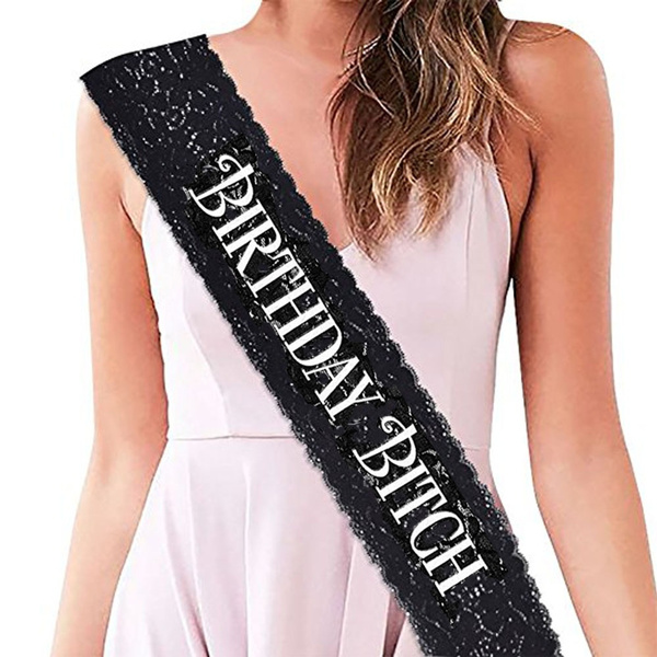 Black Lace "Birthday Bitch" Sash Birthday Party Supplies Decoration Party Favor 