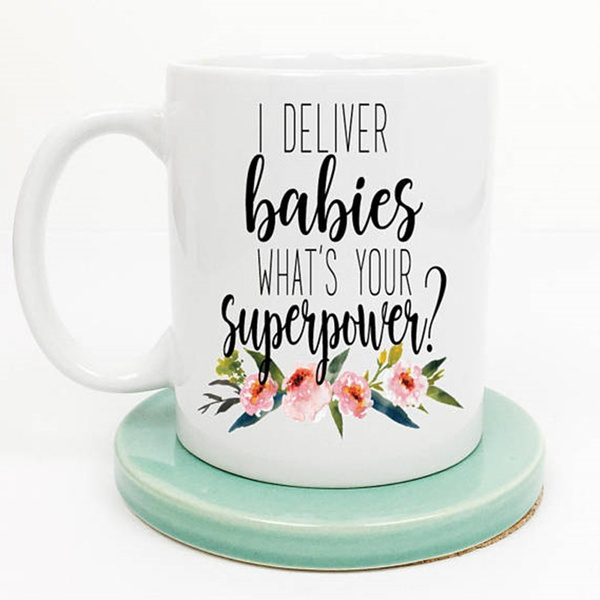 Buy I Deliver Babies, What's Your Superpower/ OB/GYN Gift/ Doctor Gift/  Doctor Coffee Mug/ Midwife/ Doula/ Coffee Mug/ Labor and Delivery Online in  India - Etsy