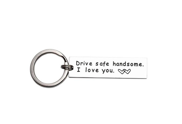 Drive Safe Keychain Handsome I Love You Keychain for Boyfriend Dad Gift Couple Keychain Fathers Day Gifts Keychain Trucker Husband Gift Key Rings Valentines Day Stocking Stuffer I Love You Keychain