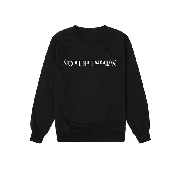 ariana grande no tears left to cry sweatshirt