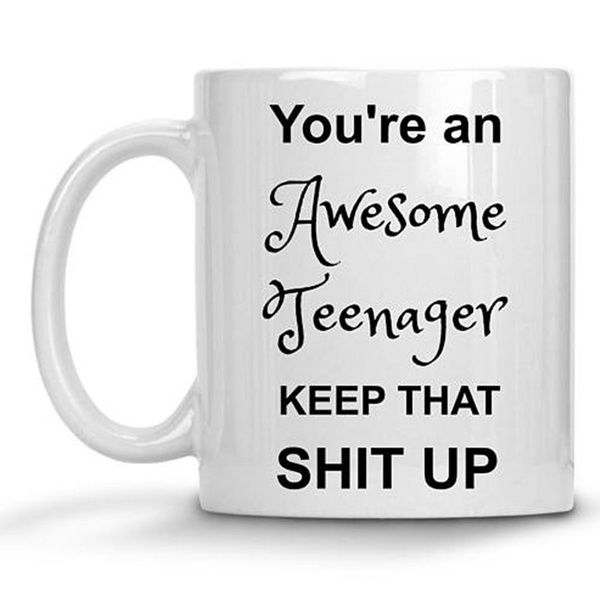 Funny Teenager Mugs 