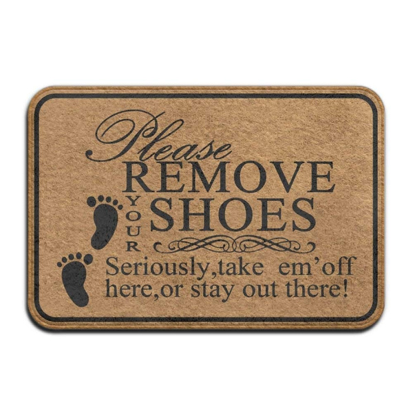 Remove Your Shoes Doormat