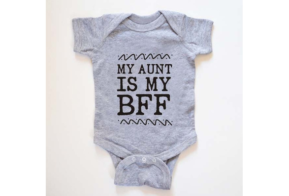 My Aunt Is My Bff Aunt Onesie Aunt Baby Clothes Aunt Shirt Baby Boy Baby Girl Niece Nephew Auntie Bodysuit Baby Shower Gift I Love My Aunt Wish