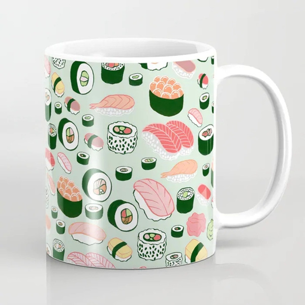 Sushi Mug - Sushi Lover Gift - Sushi Coffee Mug - Unique Sushi Gifts