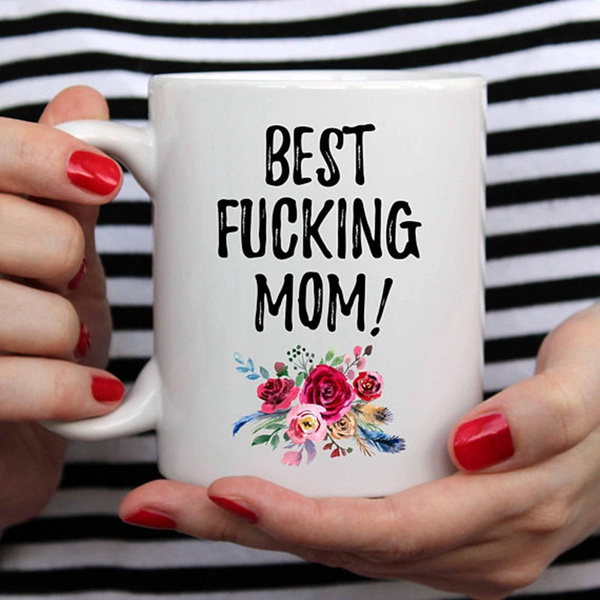 Mothers Day Mugs, Mother Of The Fucking Year