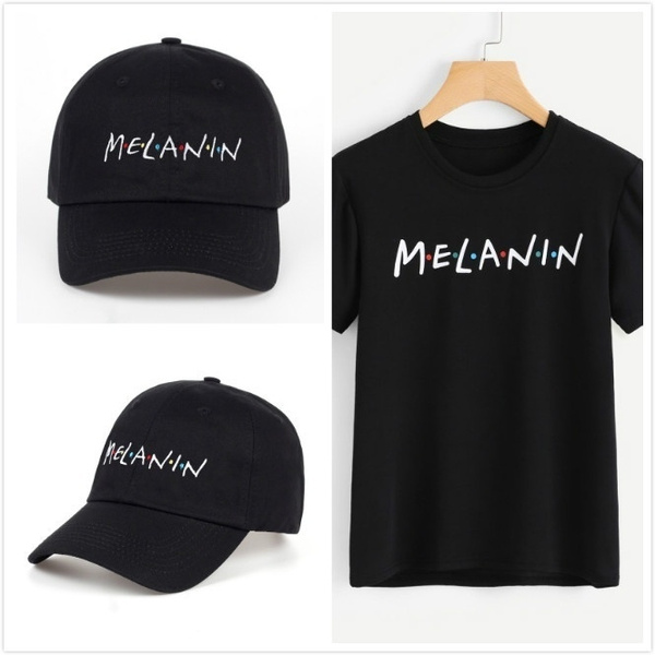 Dad Hats or MELANIN Printed Tshirt Cool 