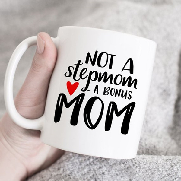  Mothers Day Gifts - Best Bonus Mom Ever Coffee Mug