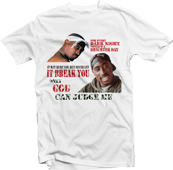 2pac only god can judge me t shirt